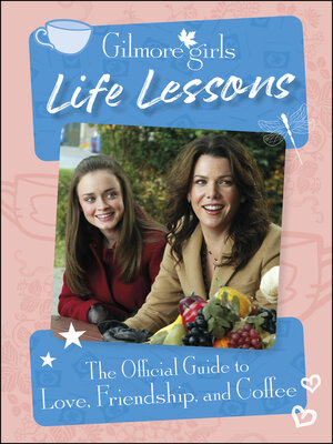 cover image of Gilmore Girls Life Lessons